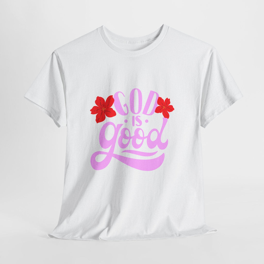 GOD IS GOOD TEE