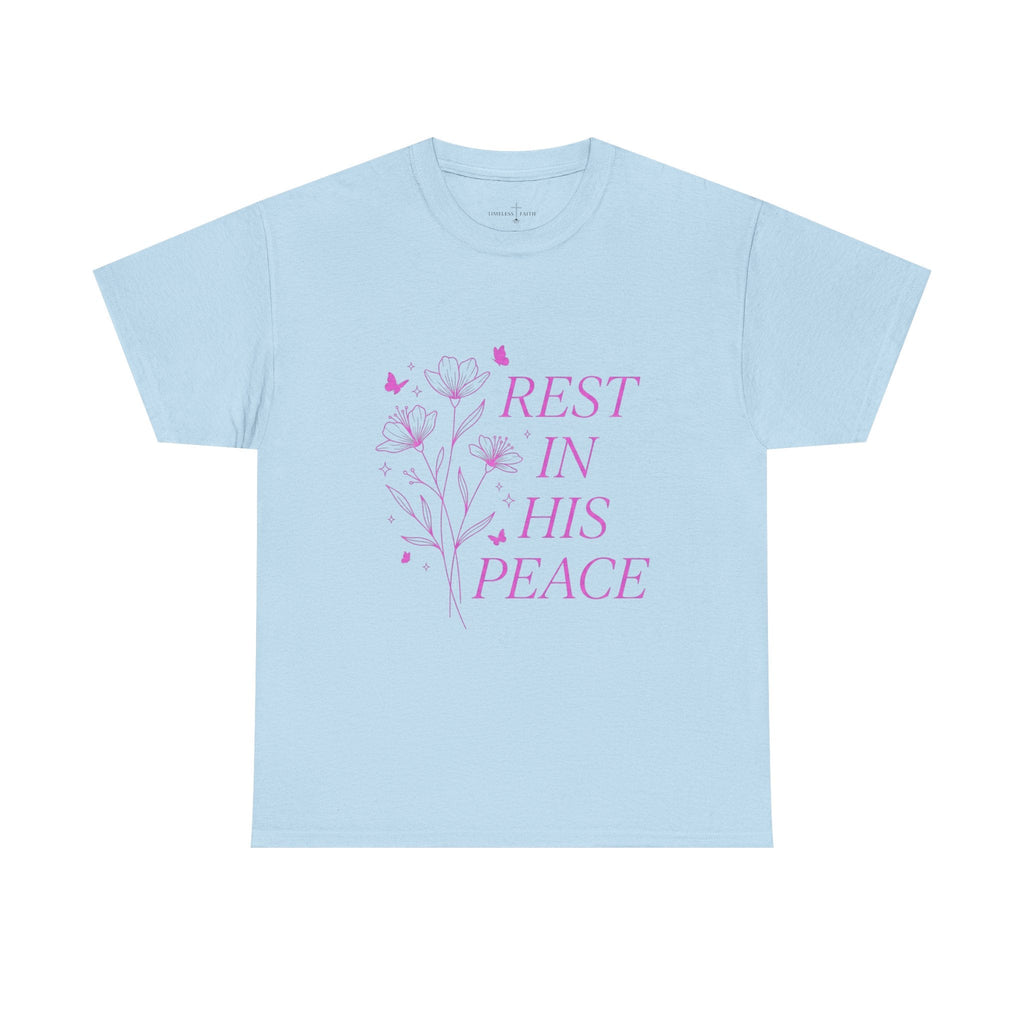 REST IN HIS PEACE TEE