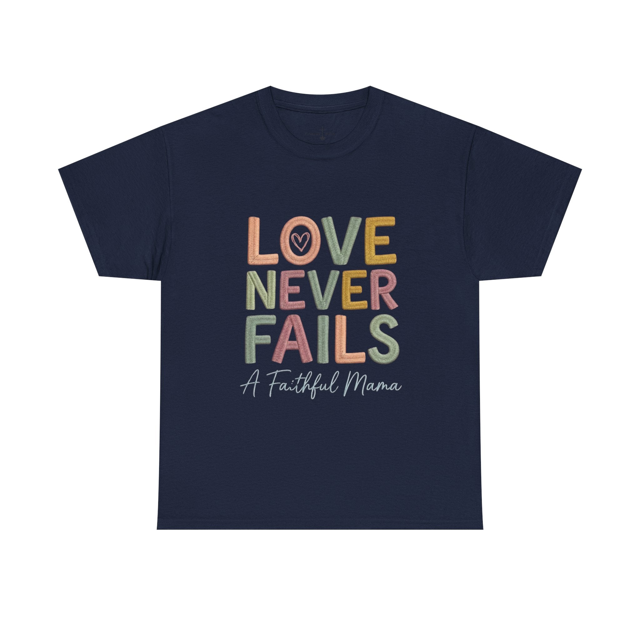 LOVE NEVER FAILS TEE