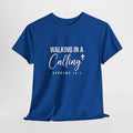 IN A CALLING TEE