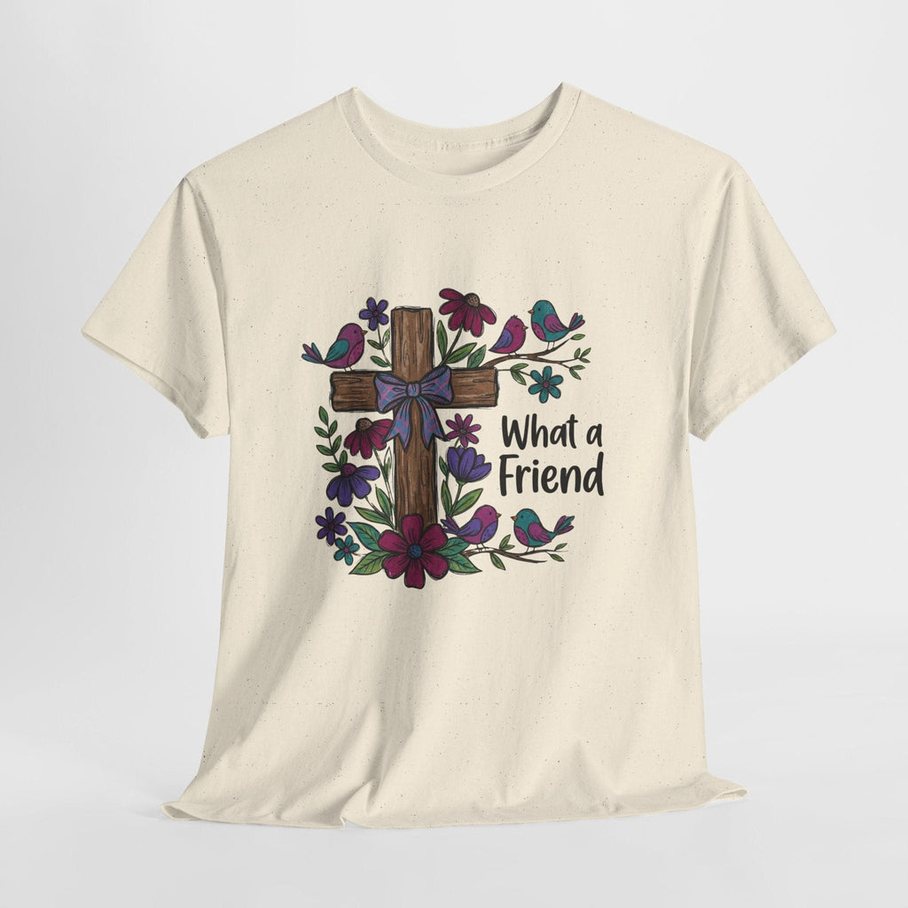WHAT A FRIEND TEE