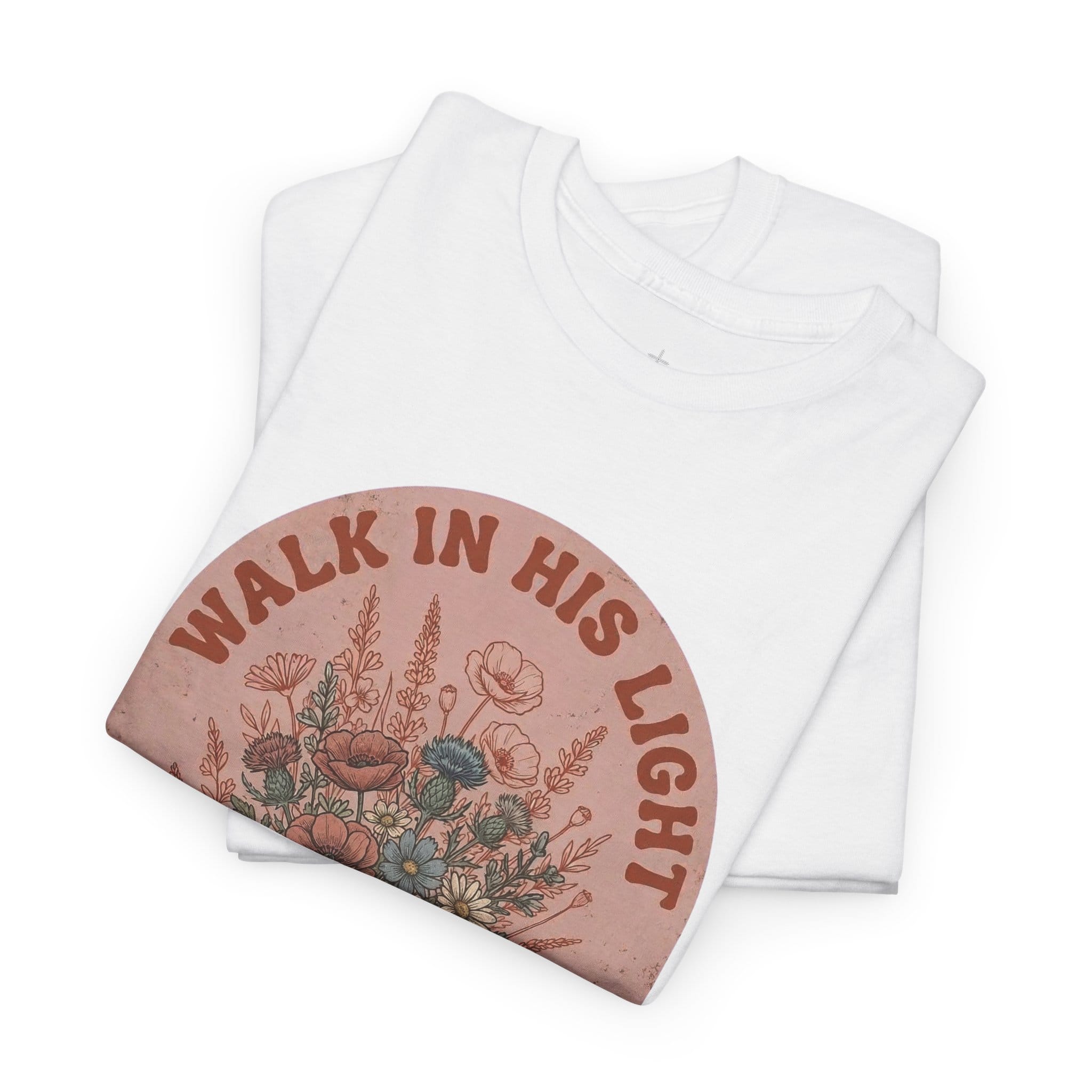 WALK IN HIS LIGHT TEE