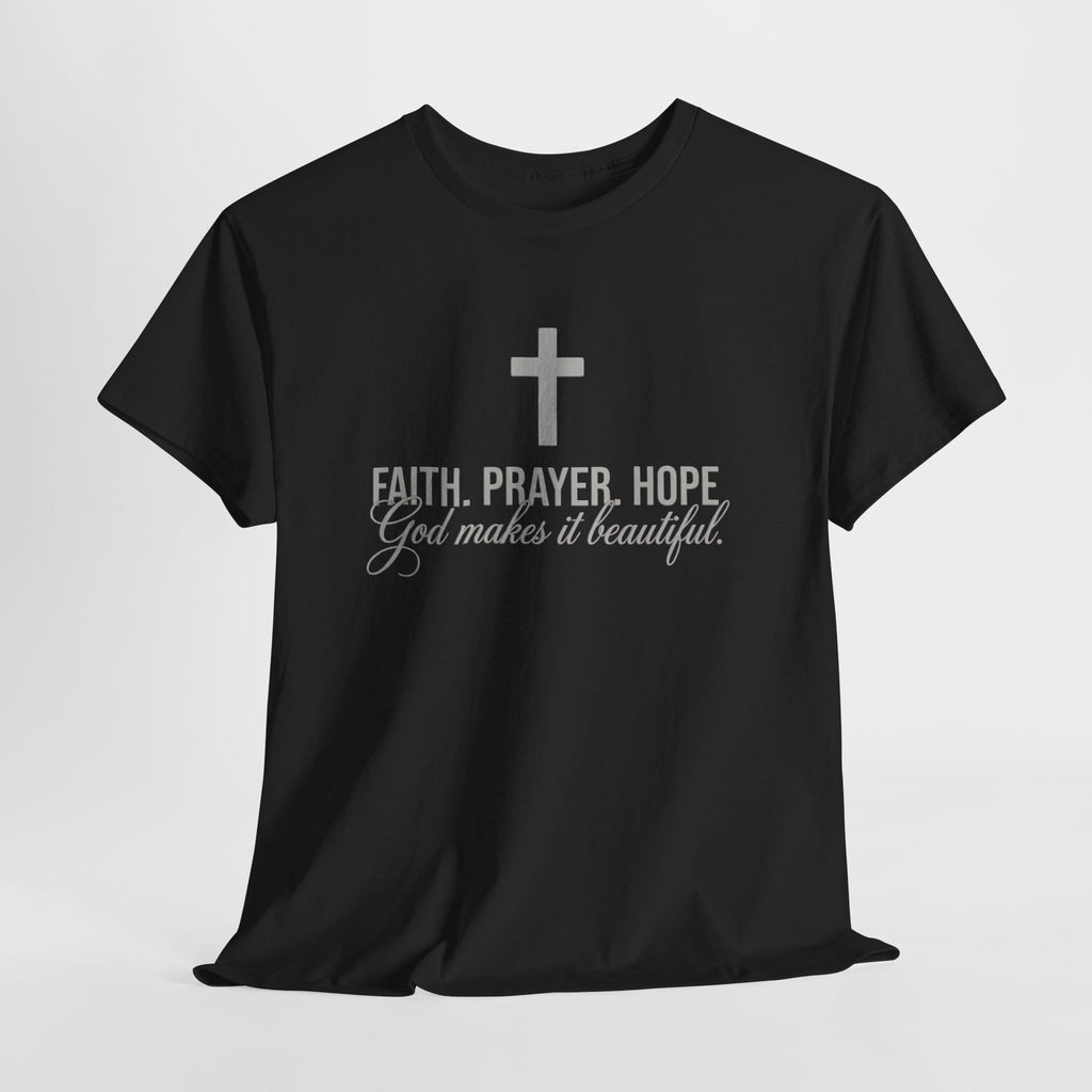 GOD MAKES IT BEAUTIFUL TEE
