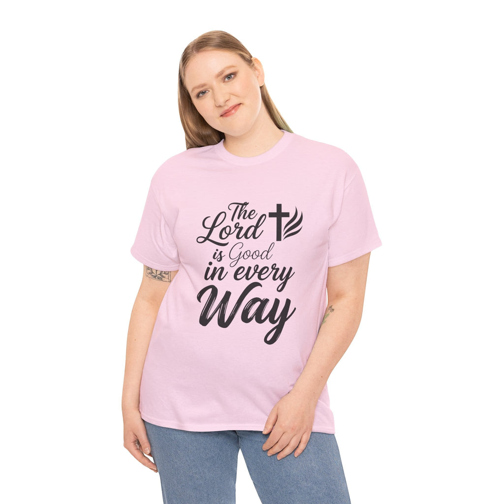 LORD IS GOOD TEE