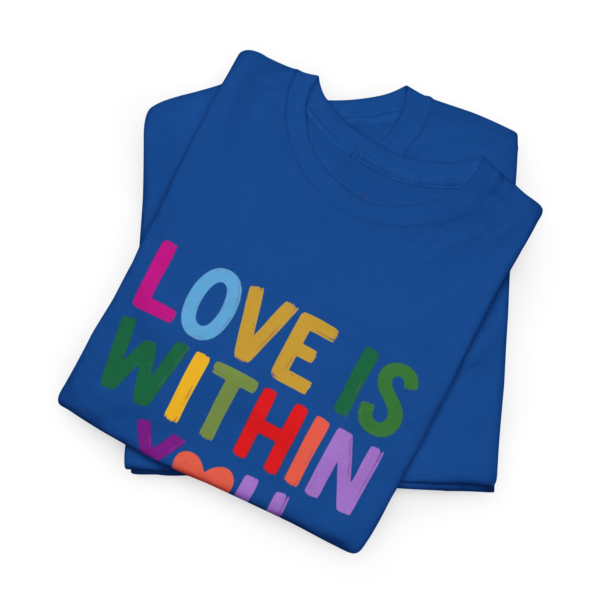 LOVE IS WITHIN TEE