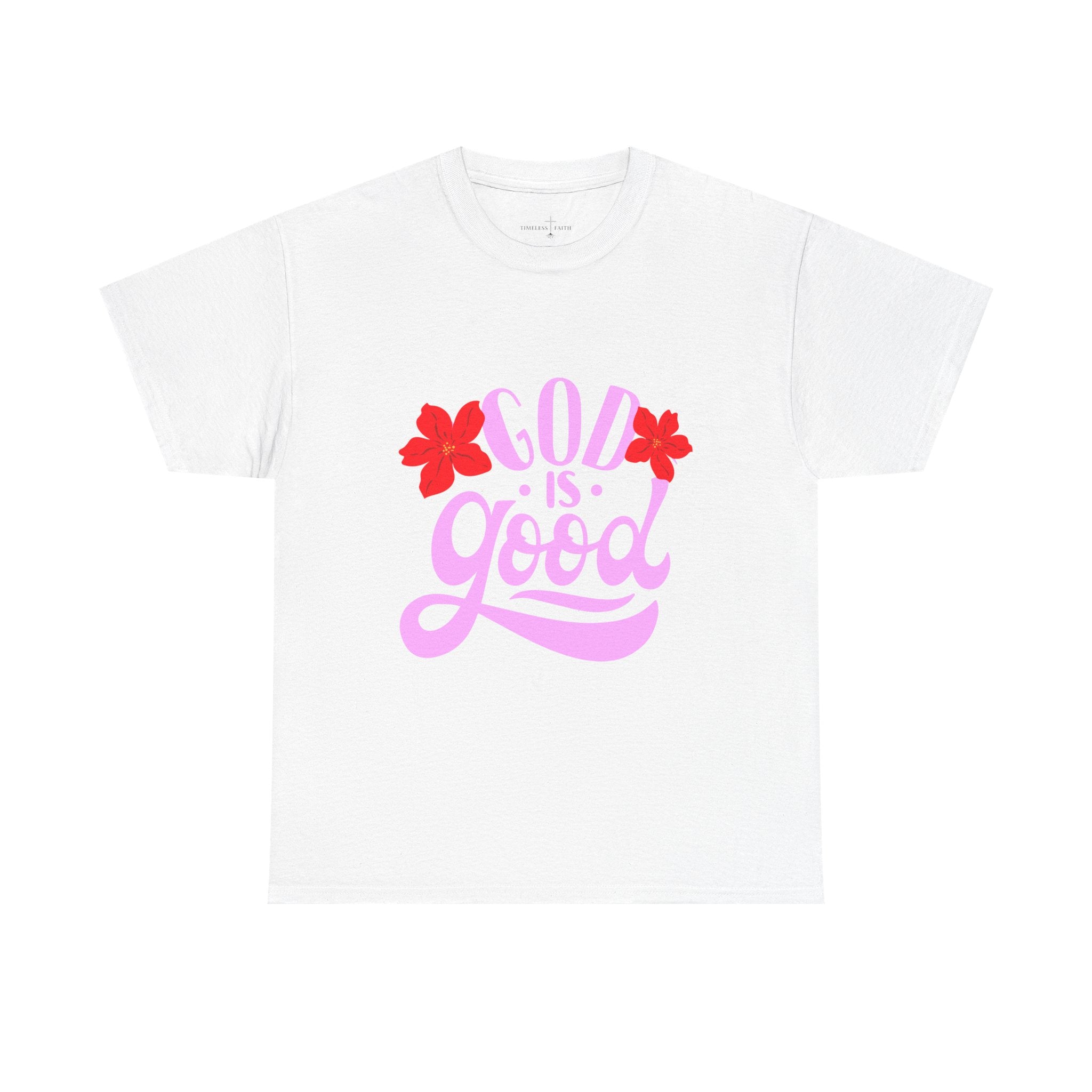 GOD IS GOOD TEE