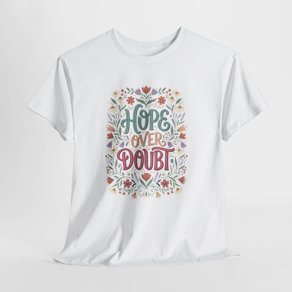 HOPE OVER DOUBT TEE