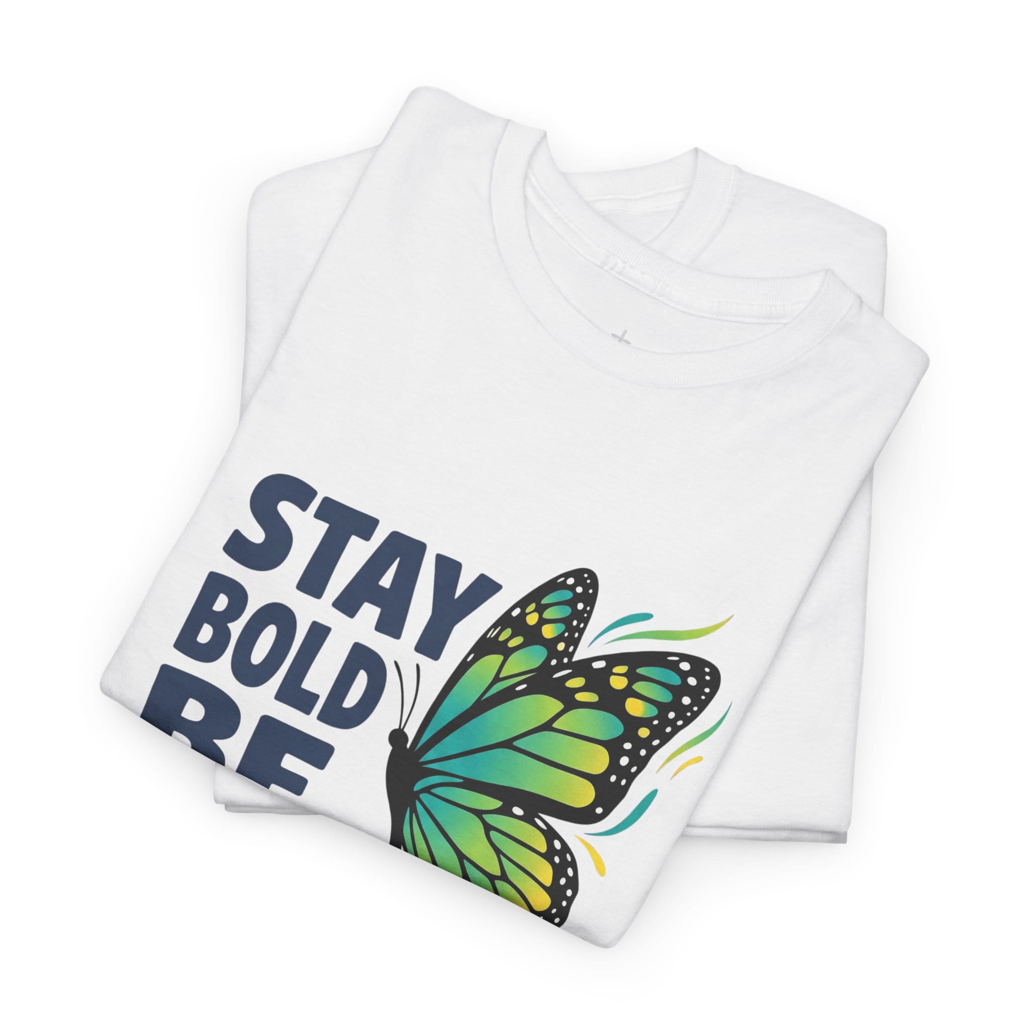STAY BOLD TEE