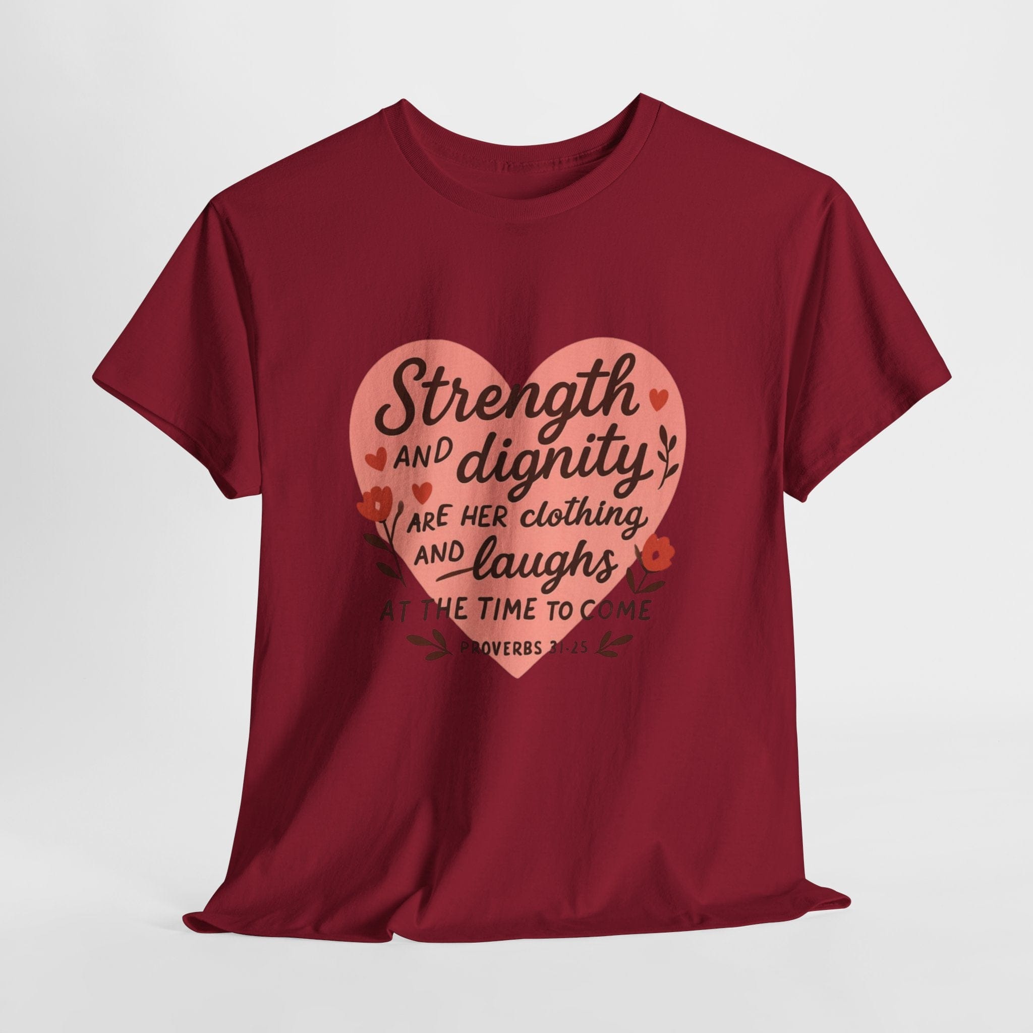 STRENGTH AND DIGNITY TEE