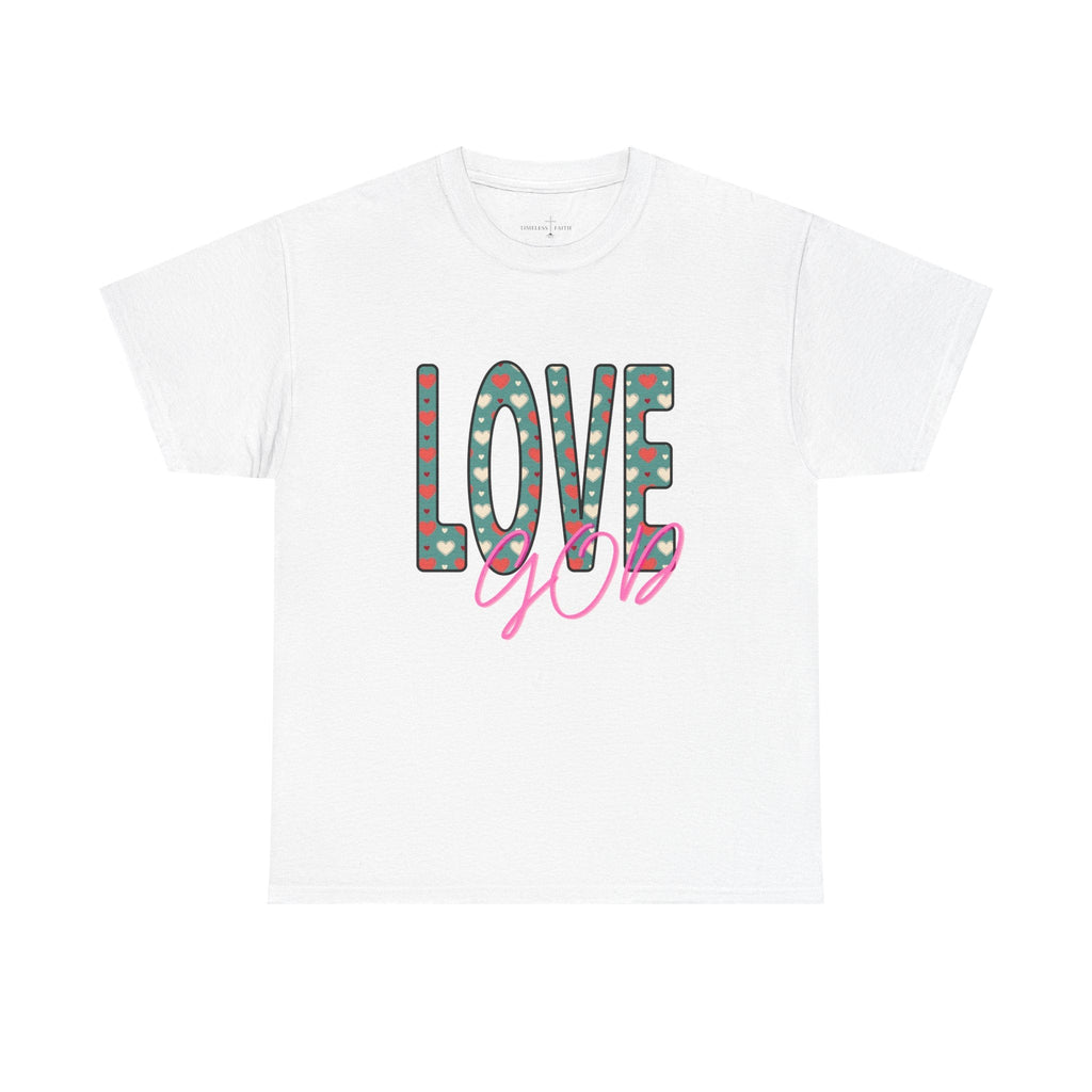 LOVE GOD TEE