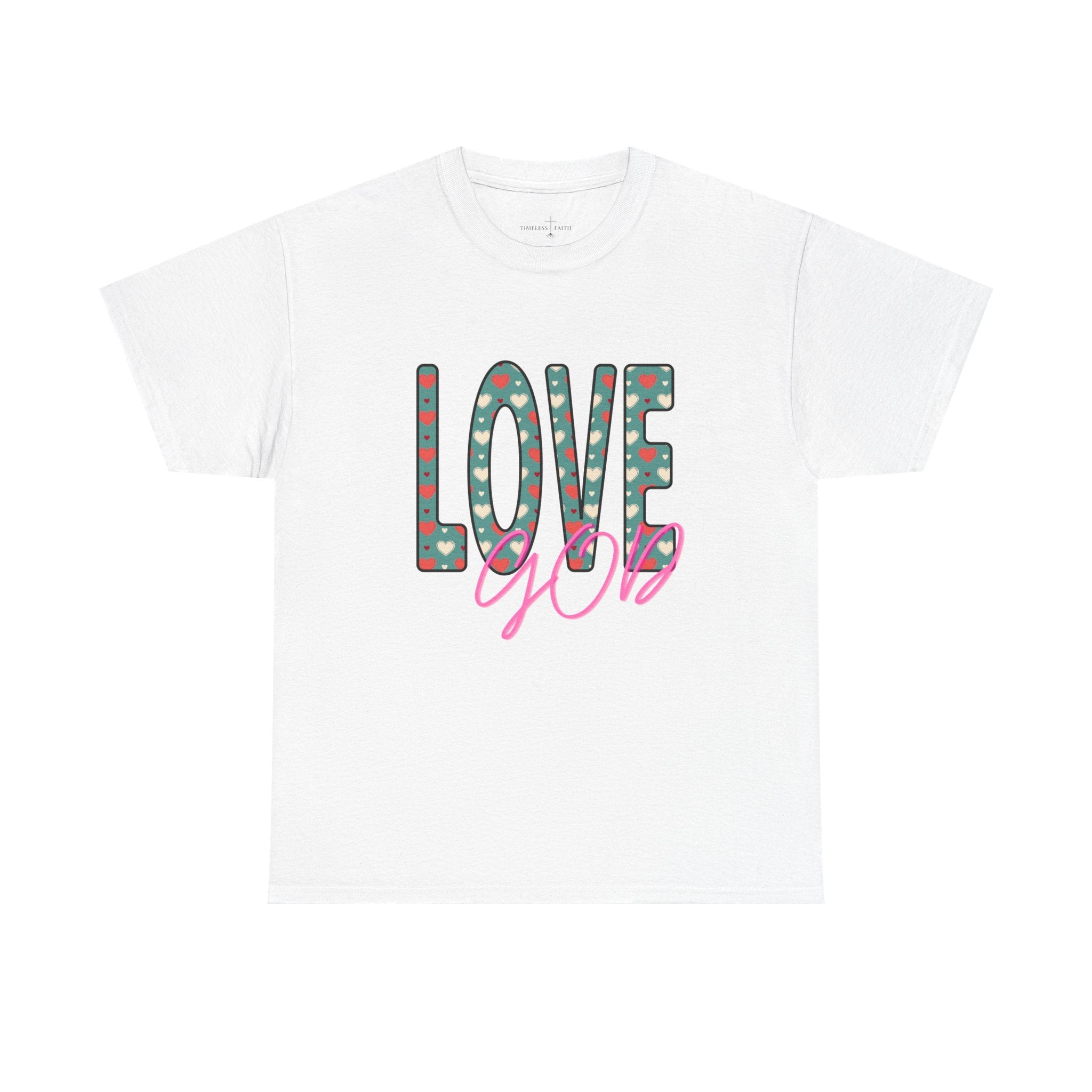 LOVE GOD TEE