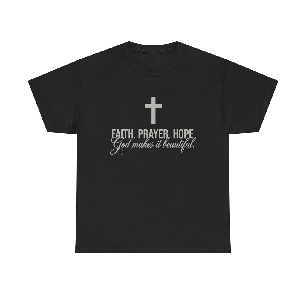 GOD MAKES IT BEAUTIFUL TEE