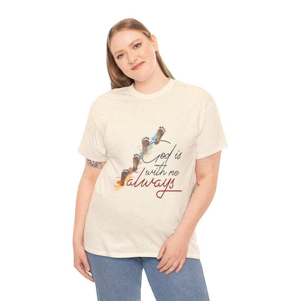 GOD IS ALWAYS WITH ME TEE