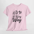 LORD IS GOOD TEE