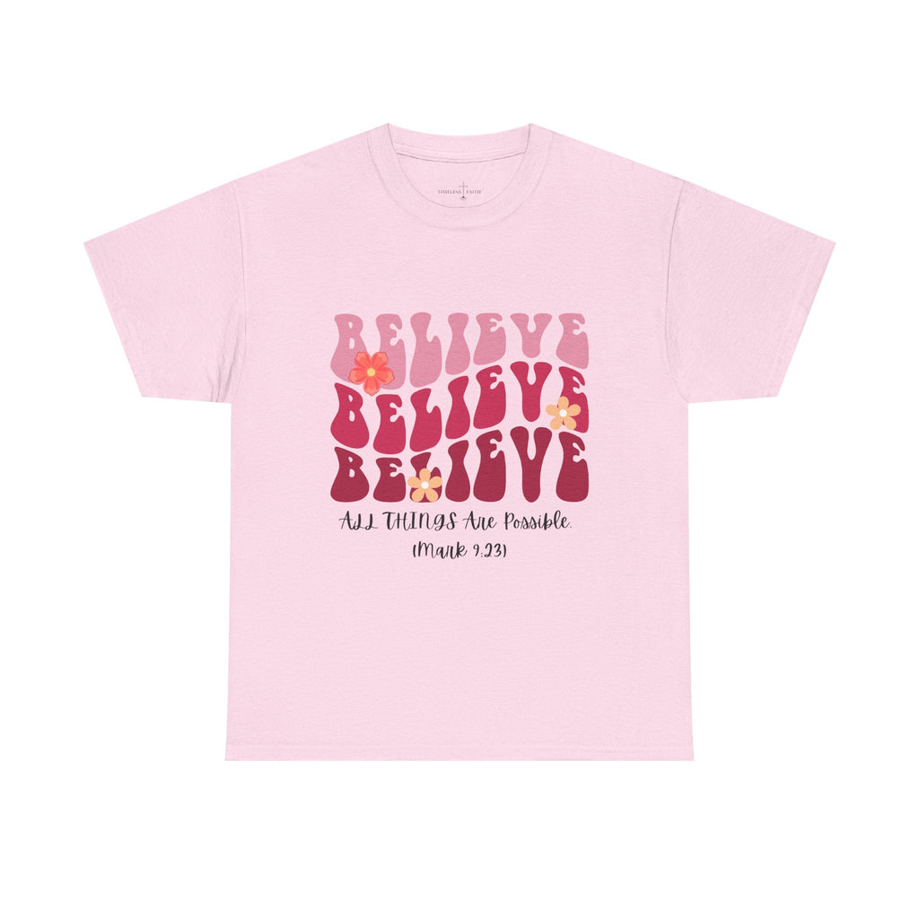 BELIEVE TEE
