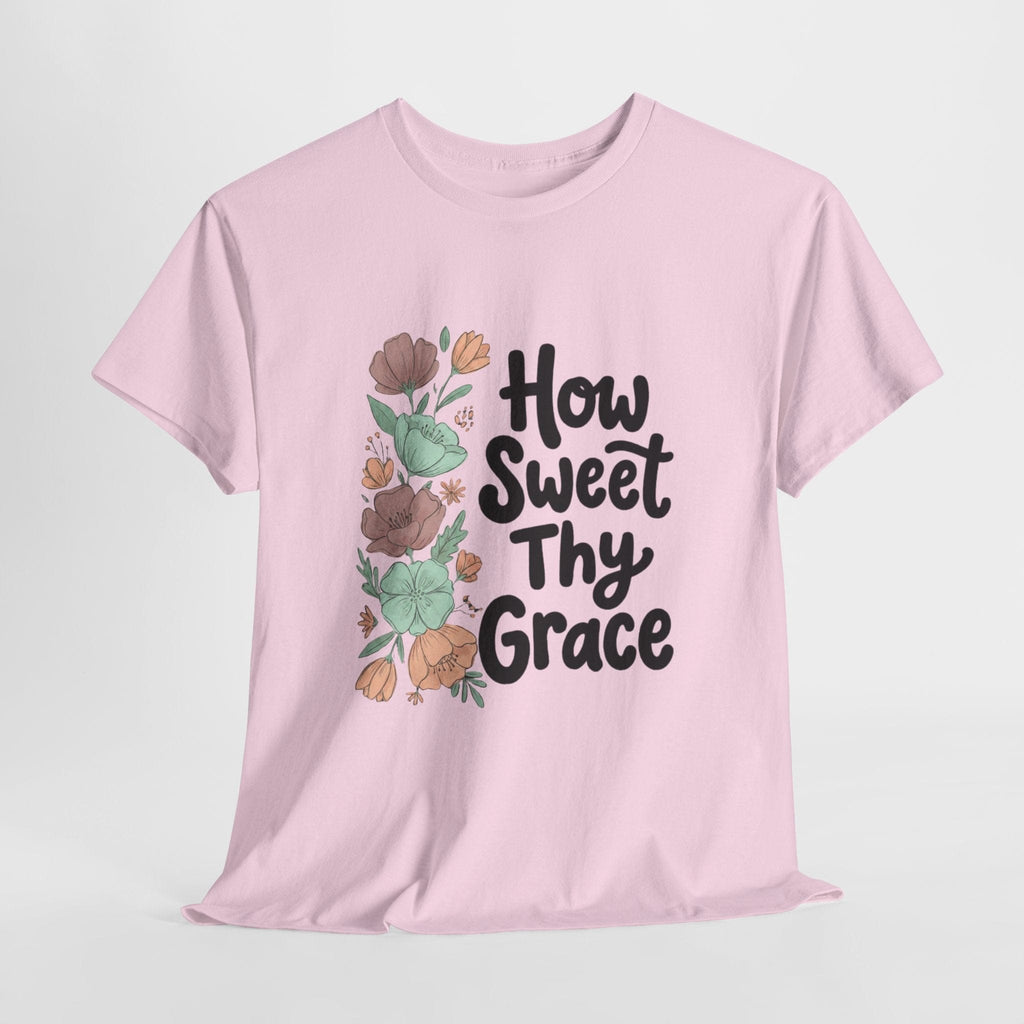 HOW SWEET THY GRACE TEE
