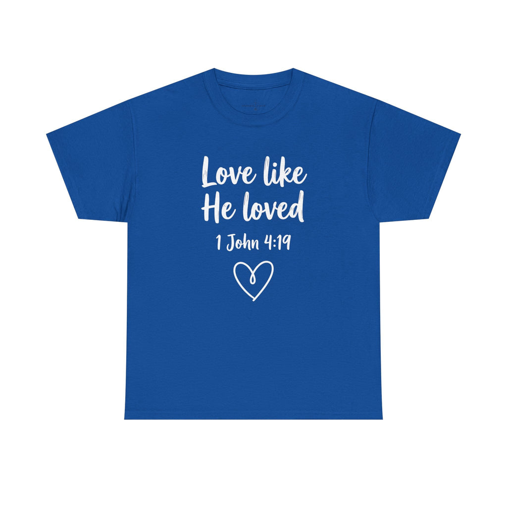 LOVE LIKE HE DOES TEE
