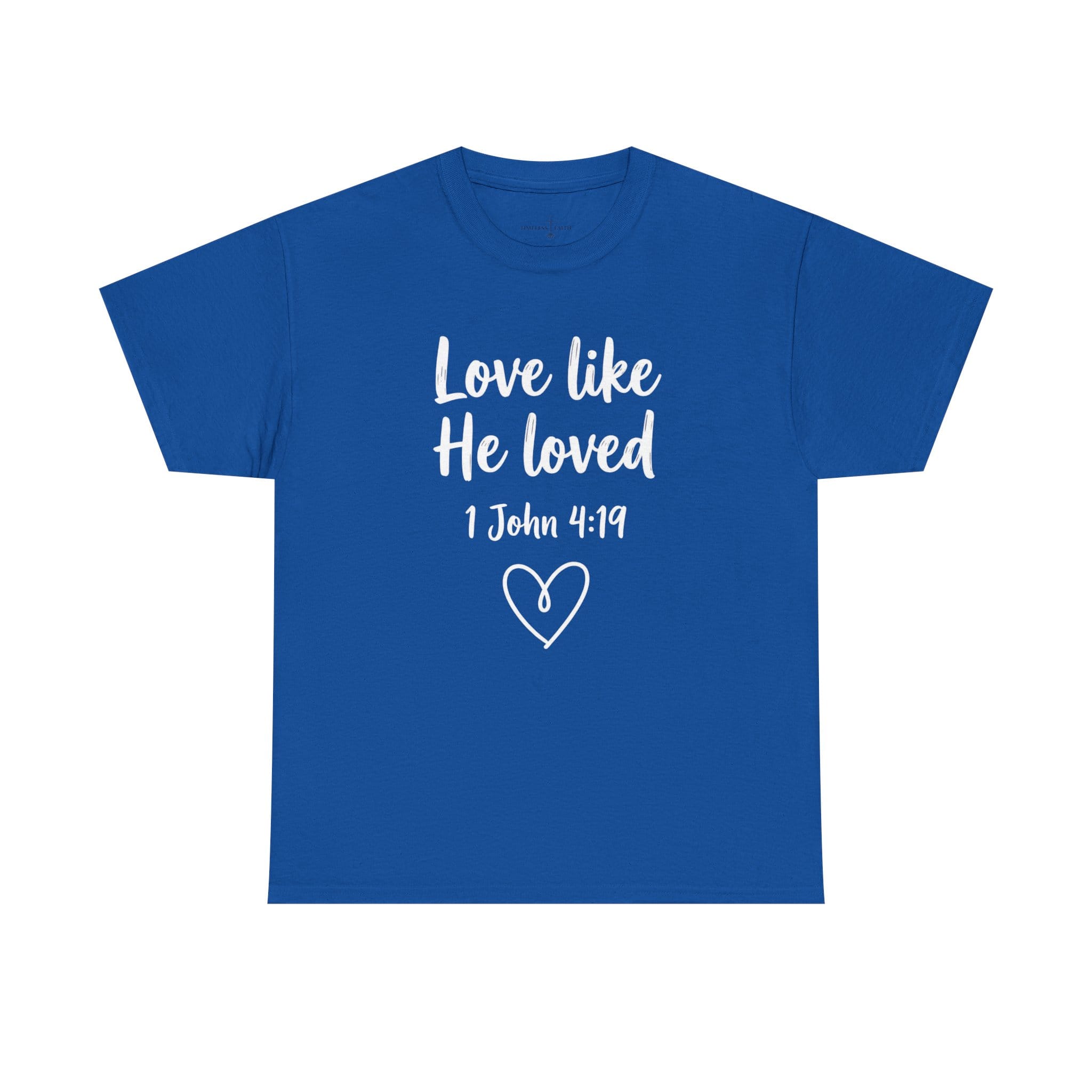 LOVE LIKE HE DOES TEE