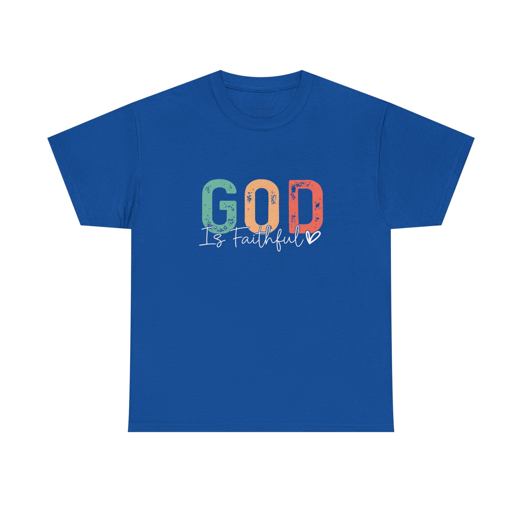 GOD IS FAITHFUL TEE