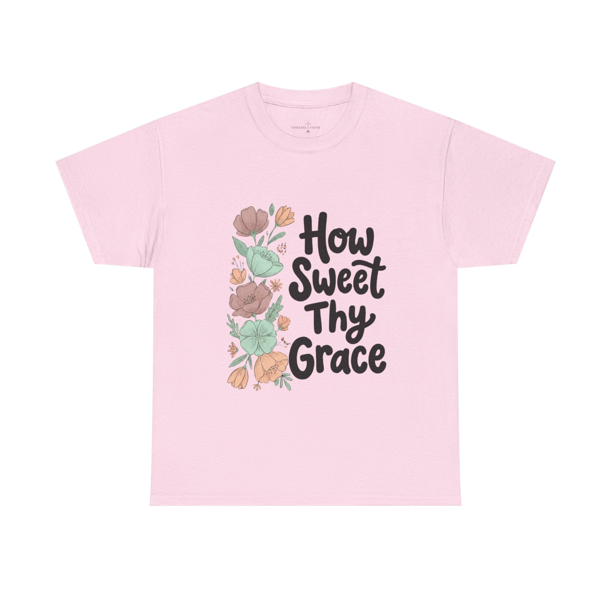 HOW SWEET THY GRACE TEE
