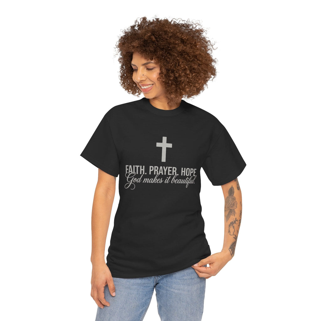 GOD MAKES IT BEAUTIFUL TEE