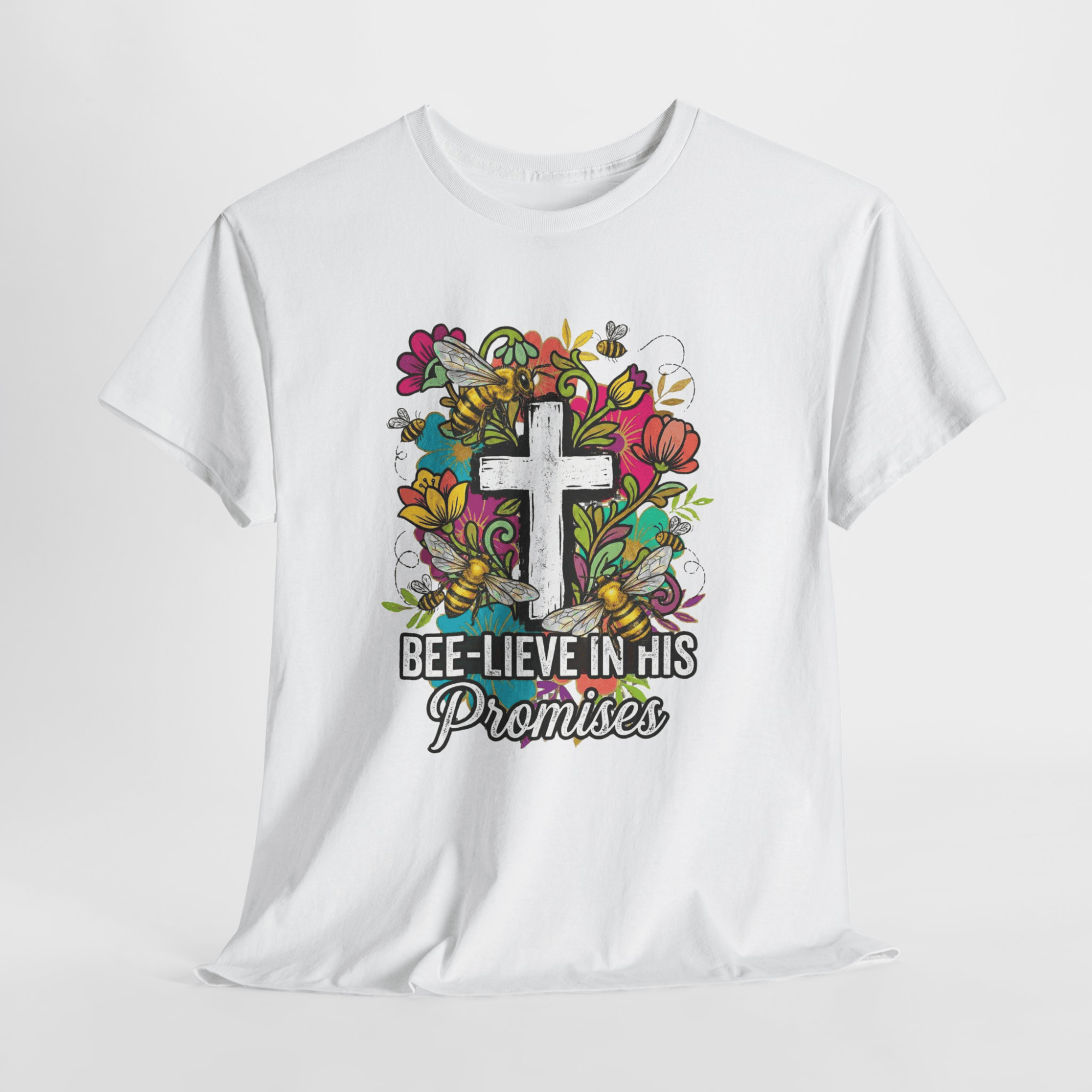 BEE-LIEVE HIS PROMISES TEE