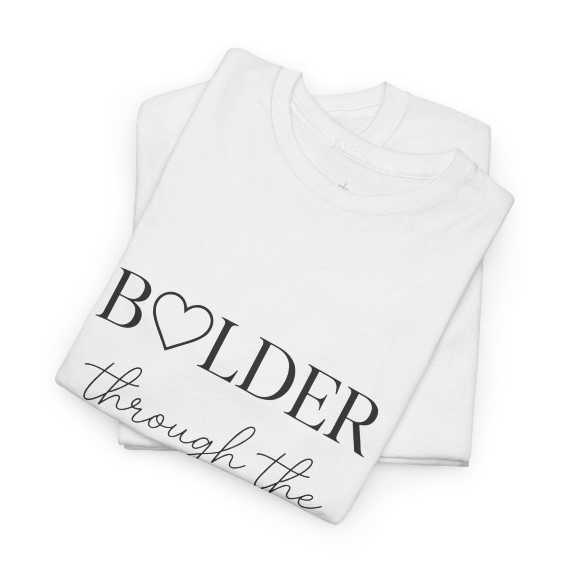 BOLDER THROUGH COLD TEE