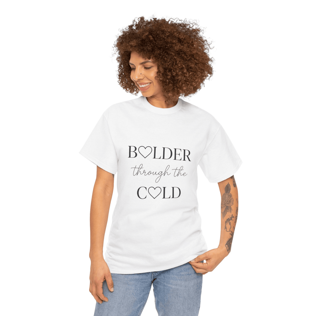 BOLDER THROUGH COLD TEE