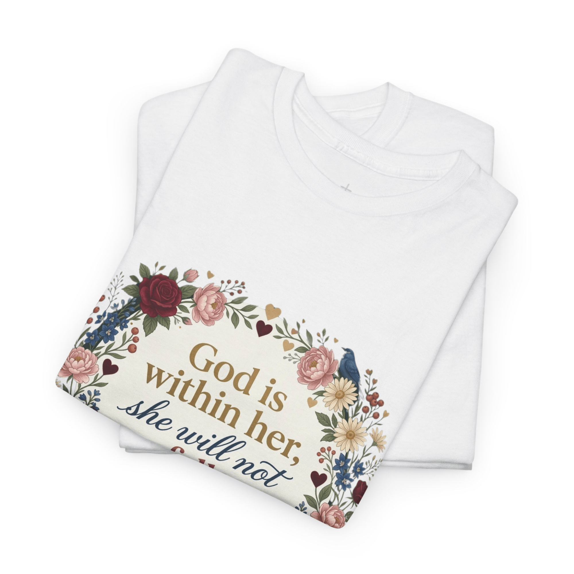 GOD IS WITHIN HER TEE
