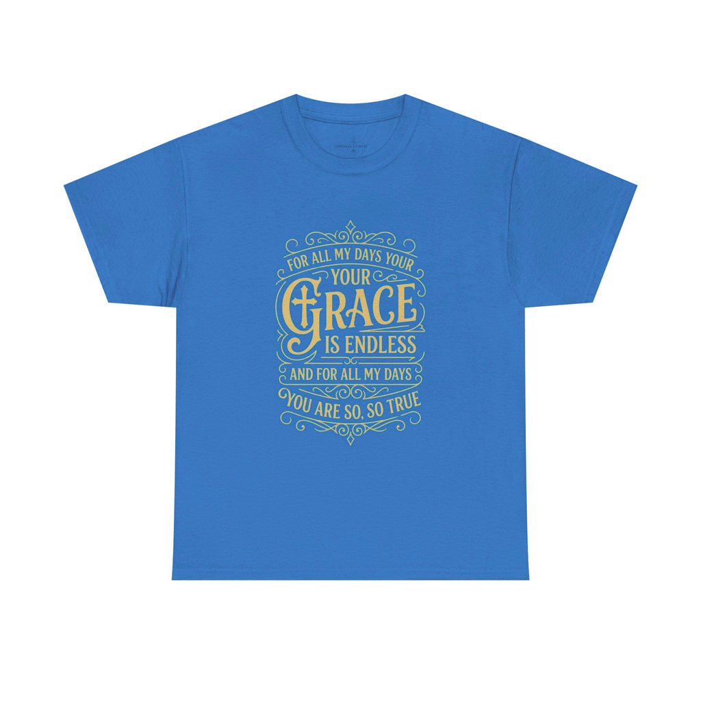 GRACE IS ENDLESS TEE