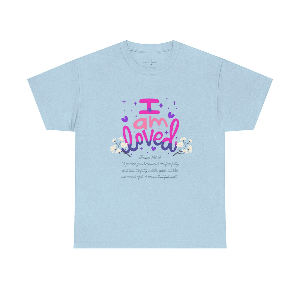 I AM LOVED TEE