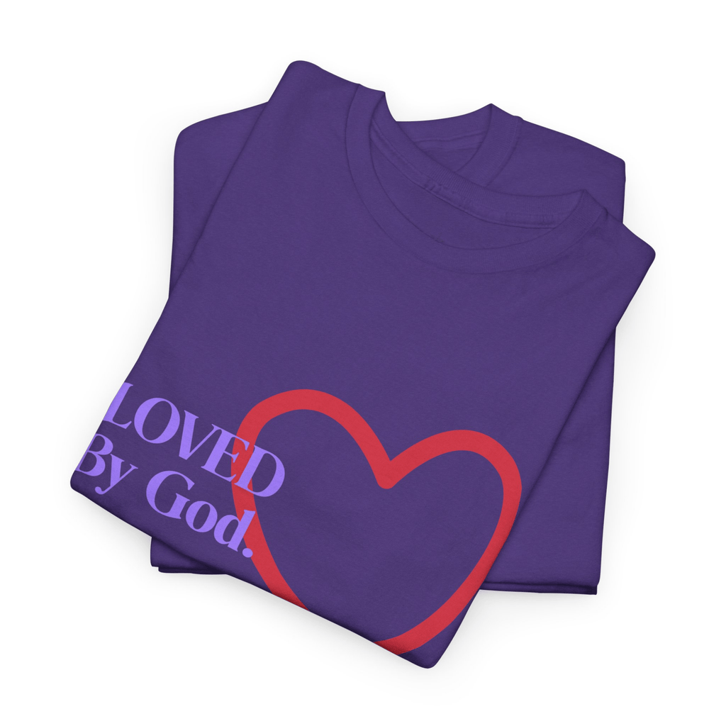 LOVED BY GOD TEE