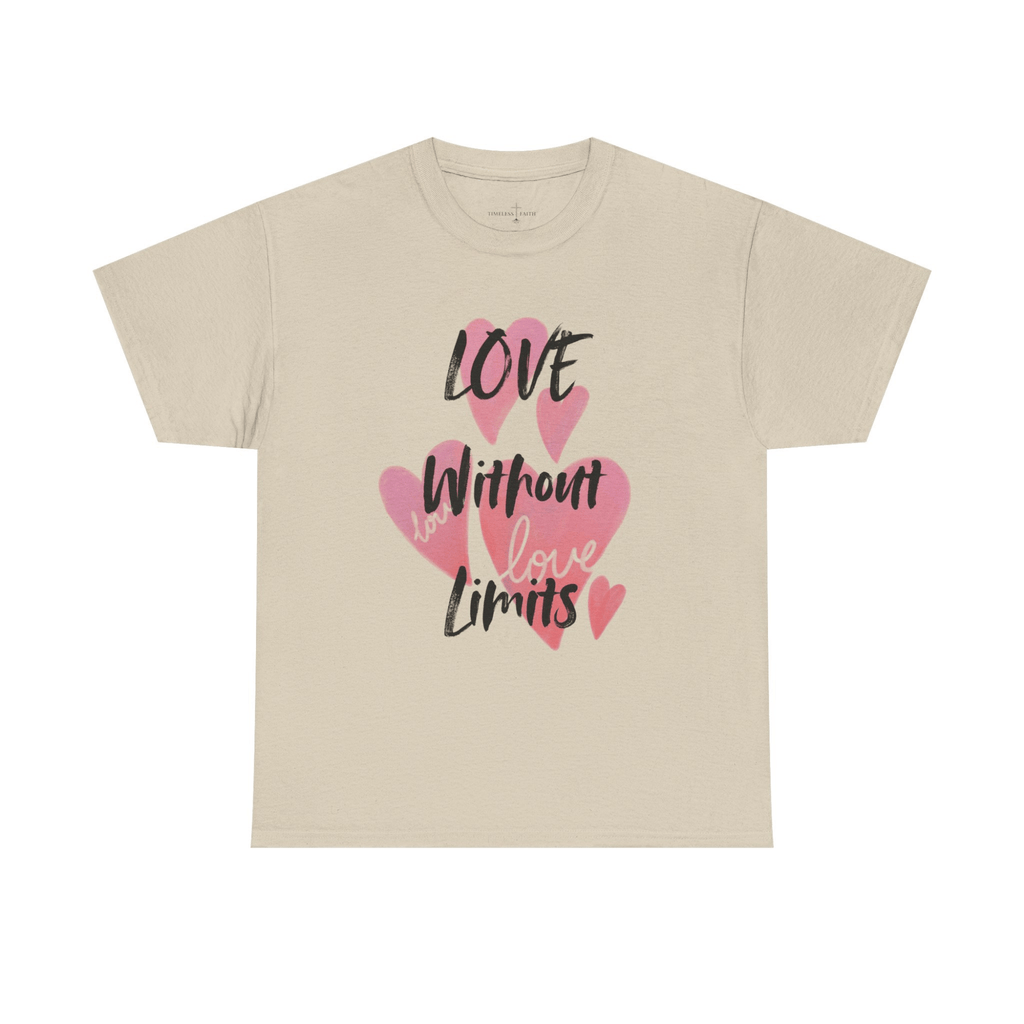 LOVE WITHOUT LIMITS TEE