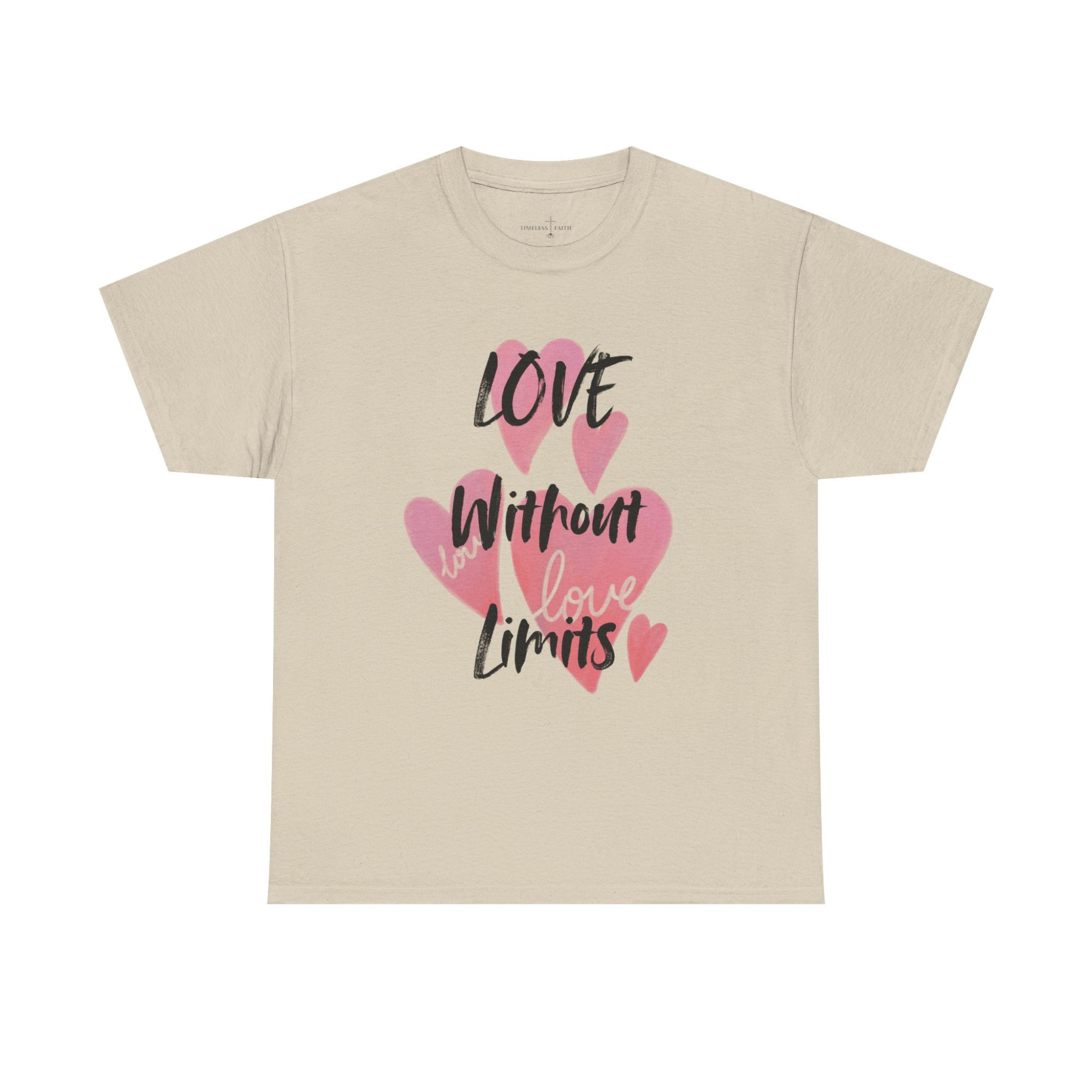 LOVE WITHOUT LIMITS TEE