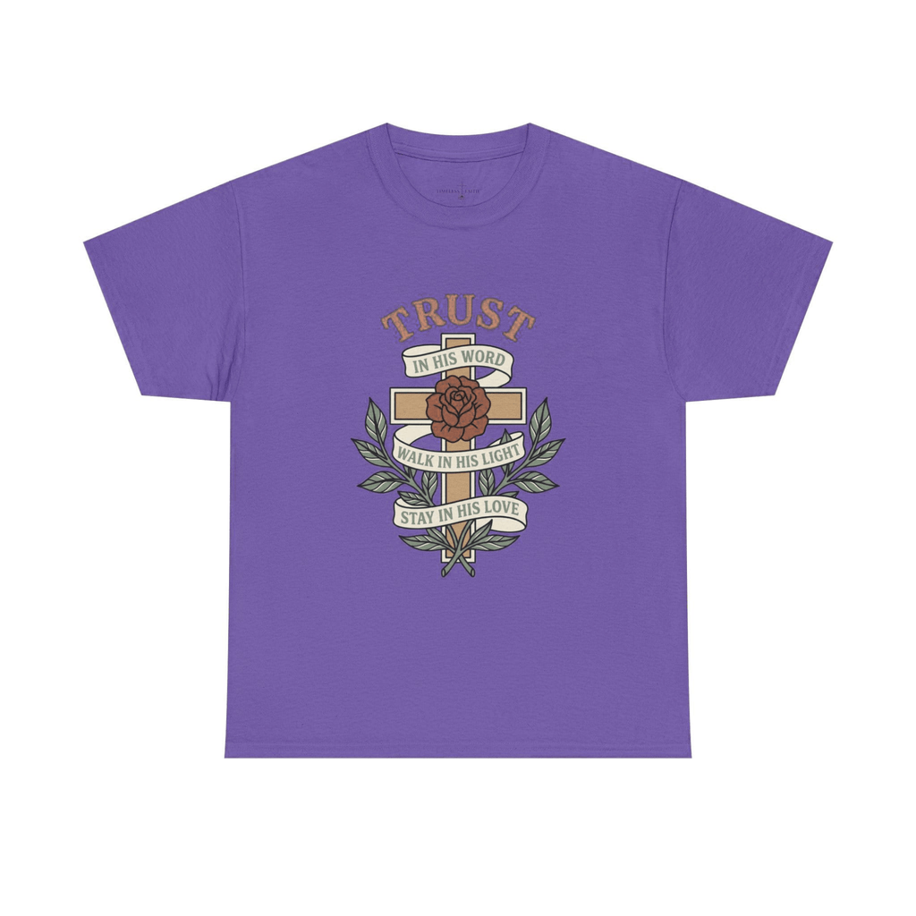 TRUST IN HIS WORD TEE
